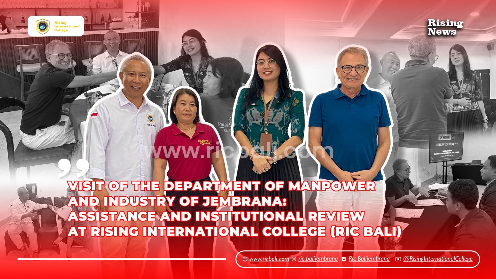 Visit of the Department of Manpower  and Industry of Jembrana:  Assistance and Institutional Review  at Rising International College (RIC BALI)